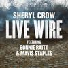 Sheryl Crow - Live Wire