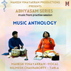 Mahesh Vinayakram - Music Anthology (Live) [feat. Nilimesh Chakraborty]
