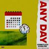 Johnny2loco - Any Day (feat. Angeline)