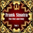 Frank Sinatra: The One and Only Vol 1