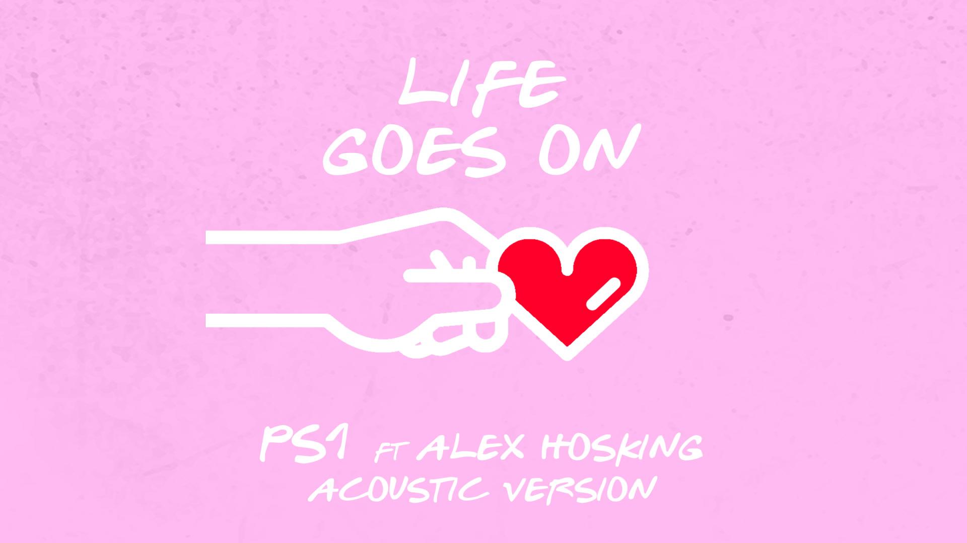PS1 - Life Goes On (Acoustic - Official Audio)
