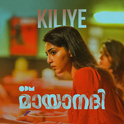 Kiliye (From \"Mayaanadhi\")专辑