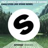 Lost Frequencies - Eagle Eyes (Joe Stone Remix)