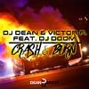 DJ Dean - Crash & Burn