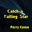 Catch A Falling Star