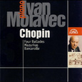 Ivan Moravec Plays Chopin: Four Ballades, Mazurkas and Barcarolle