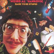 Dare to Be Stupid