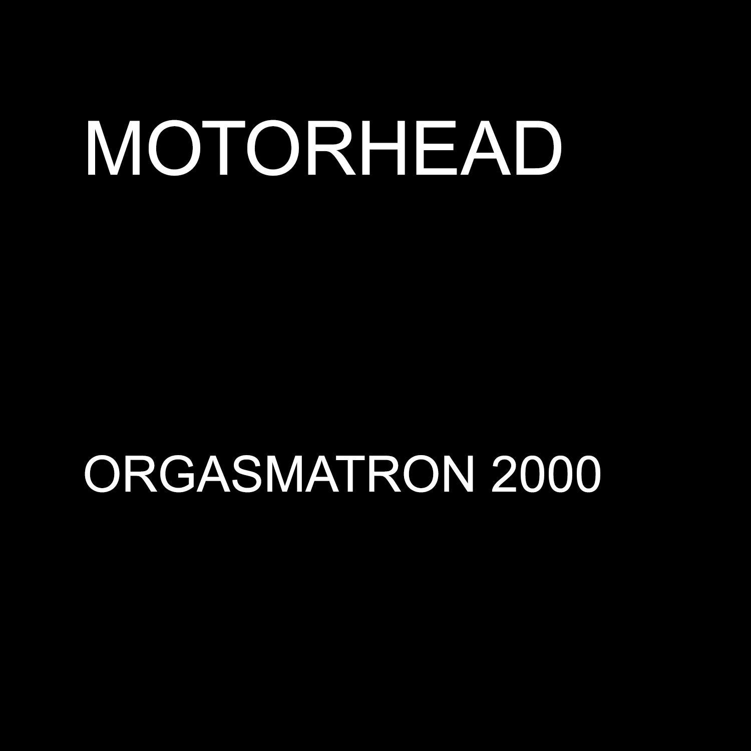 Orgasmatron 2000 - Single专辑