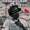 DiceRoller - Nothing Less (feat. Truth LK & Musiholiq)