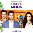 Hidden Moon - Luna Escondida (Original Motion Picture Soundtrack)