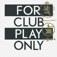 For Club Play Only Pt.2
