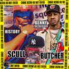 History - SCULLBUTCHER (feat. BENNY THE BUTCHER)