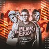 Dj Freitas Oficial - Menina Perigosa (feat. MC Braz)