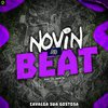 Novin No Beat - Cavalga Sua Gostosa (feat. Mc John JB)