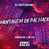 Mc Magico - Montagem do Palhaço