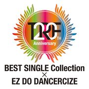 TRF 20th Anniversary BEST SINGLE Collection × EZ DO DANCERCIZE