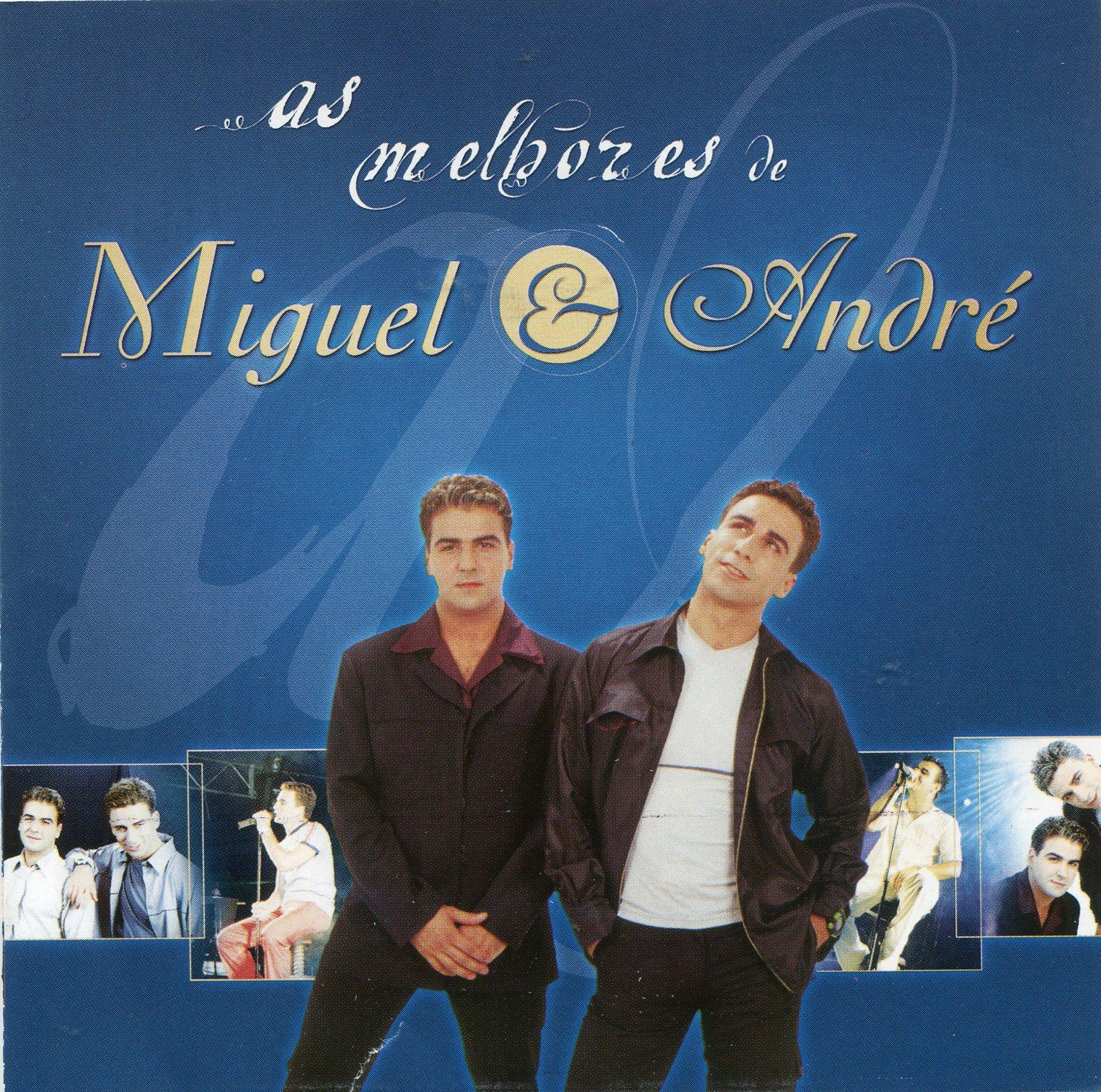 As Melhores de Miguel & André专辑