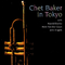 Chet Baker in Tokyo [live]专辑
