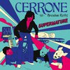 Cerrone - Supernature (feat. Brendan Reilly)
