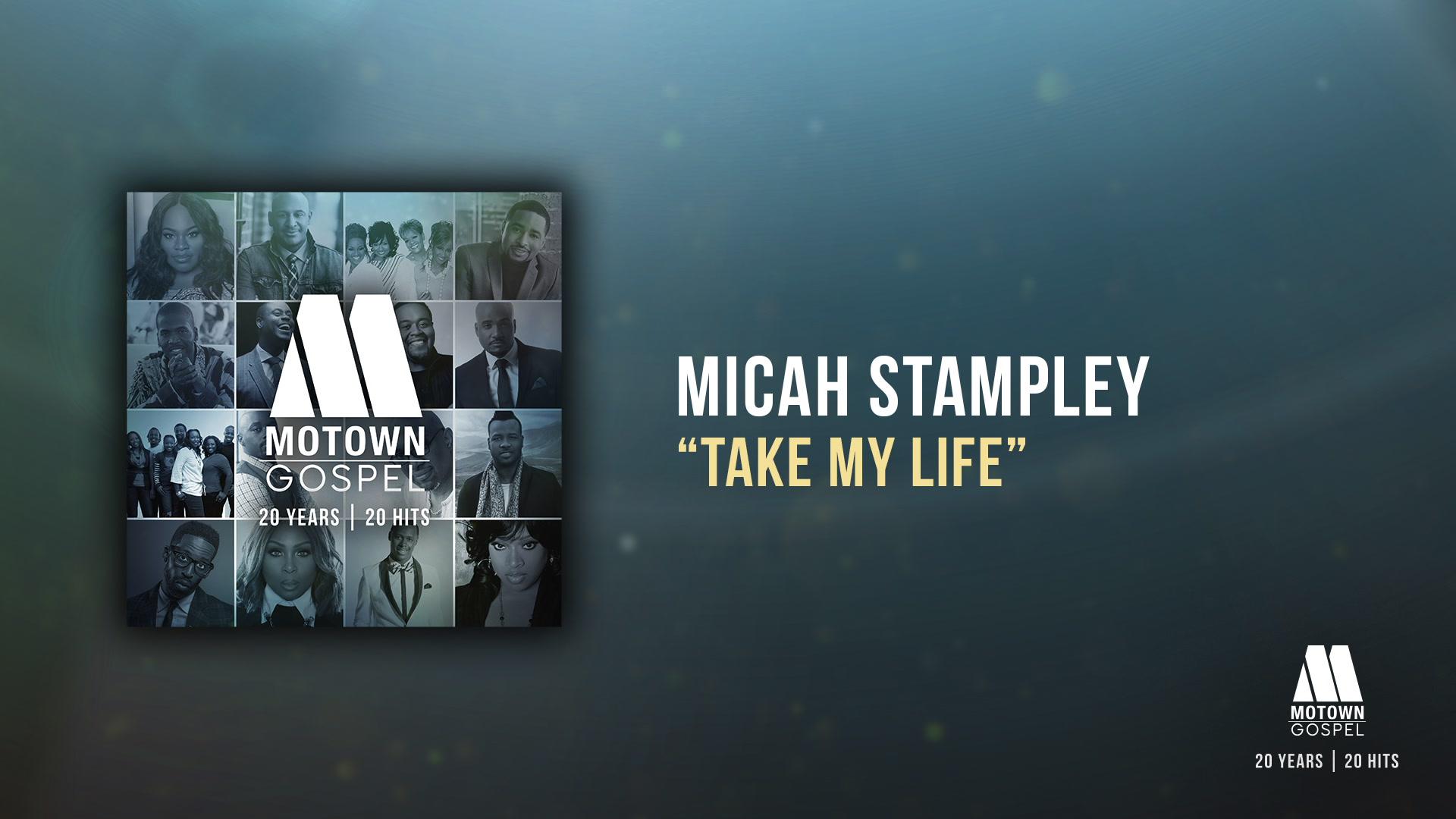 Micah Stampley - Take My Life (Live/Audio)