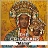 The Ethiopians - Mama