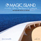 Magic Island - Music For Balearic People, Vol. 4 (Mixed Version)专辑