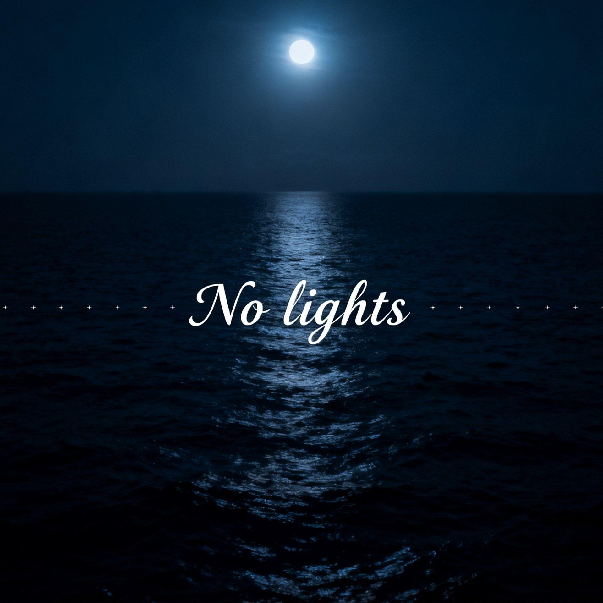 No lights 海报