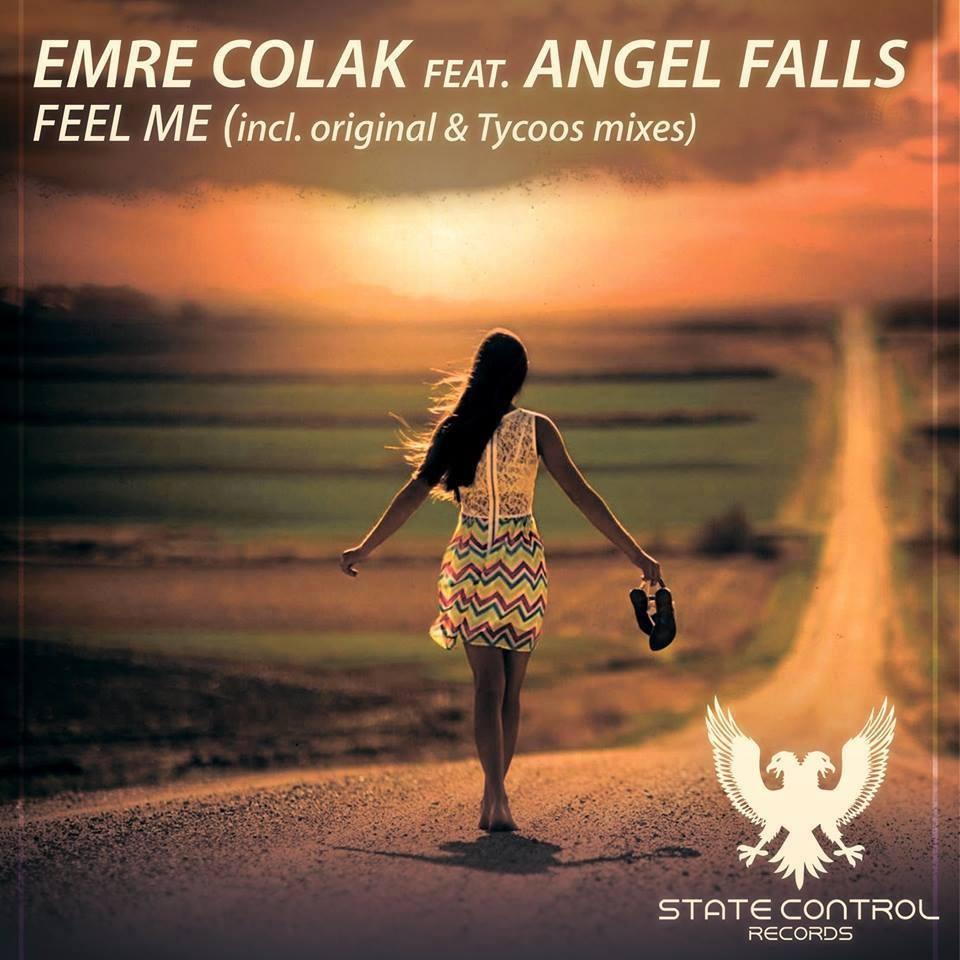 feel me (tycoos dub mix) - emre colak/angel falls