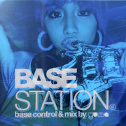 BASE STATION base control & mix by yuma