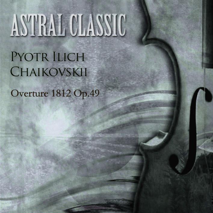 Astral Classic - Pyotr Ilinch Chaikovskii (차이코프스키)专辑