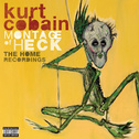 Montage Of Heck: The Home Recordings(Deluxe Soundtrack)专辑