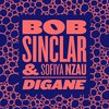 Bob Sinclar - Digane