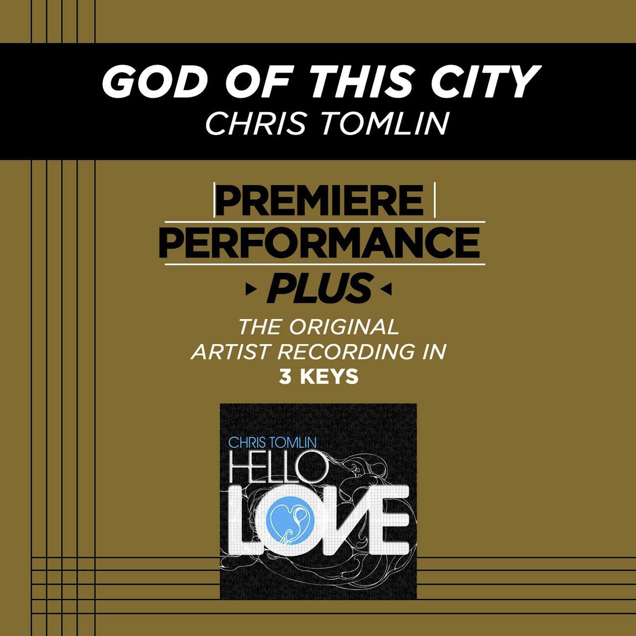 Premiere Performance Plus: God Of This City专辑