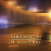 Chris Spheeris - Hear to Here