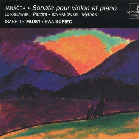 Janácek: Sonate pour violon et piano; Lutoslawski: Partita; Szymanowski: Mythes专辑