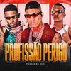 Barca Na Batida - Profissão Perigo (feat. DN o Chefe & Favela no Beat)