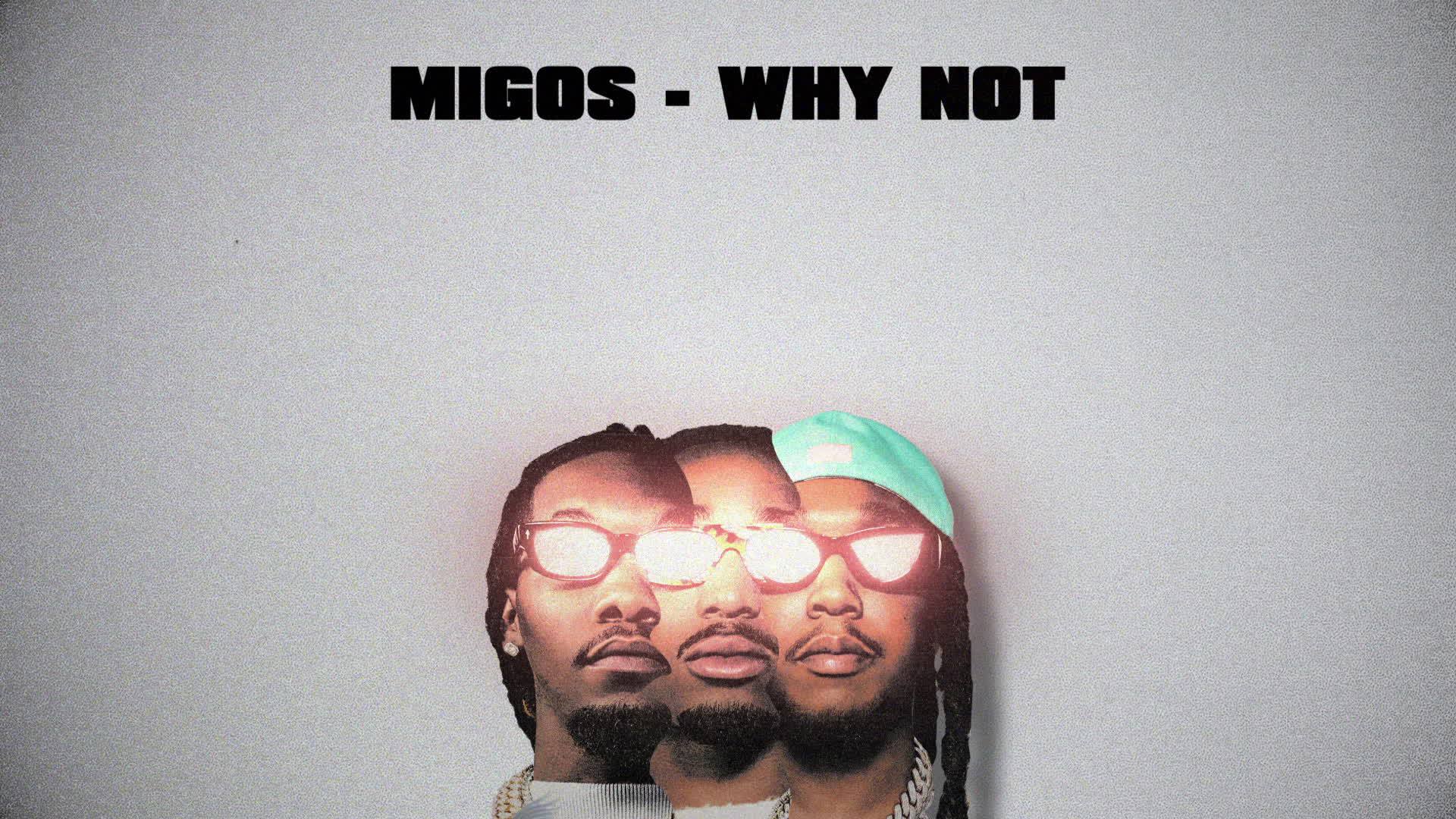 Migos - Why Not (Lyric Video)