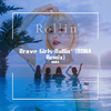 RONA - Brave Girls-Brave Girls-Rollin'(RONA Remix)（RONA remix）