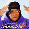 Harryson - Narcisista