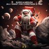 Kupid - All I Want For Christmas Is You (Techno Remix)