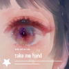lucky and so cute - Take Me Hand（翻自 Cecile Corbel）