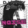 DJ Manry - Noise