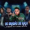 eoo kendy - Só Brabão de Raça