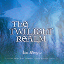 The Twilight Realm专辑