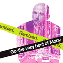 Go - The Very Best Of Moby Remixed专辑