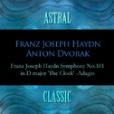 Astral Classic: Franz Joseph Haydn, Anton Dvorak (하이든, 드보르작)专辑