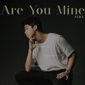 Are You Mine专辑