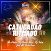 DJ Bruno Nasc - Catucadão Ritmado