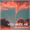 Drowsayy - You Made Me (feat. YBL Jay)