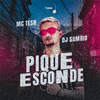 Mc Tesh - Pique Esconde na B